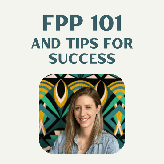 On Demand Course: FPP 101 and Tips for Success